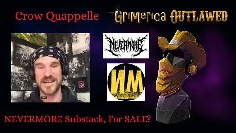 Crow Quappelle. Post trans corrupted leftism Anarchy. Nevermore Media Substack for Sale?