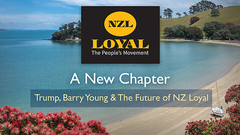 NZ Loyal - A New Chapter