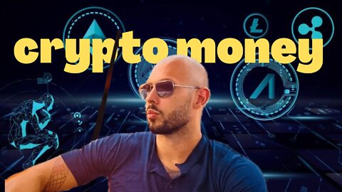 Andrew Tate on Crypto People never feel the