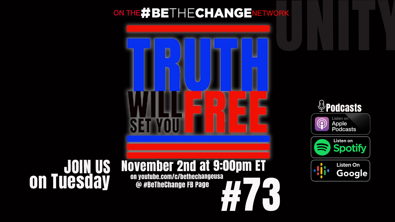 Truth Will Set You Free Episode #73