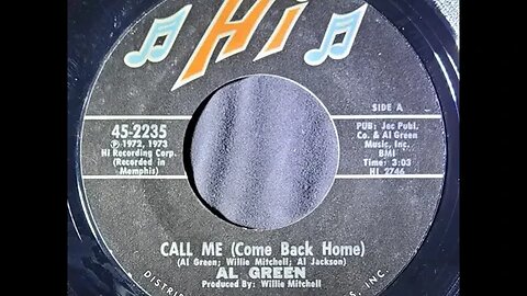 Al Green – Call Me (Come Back Home)