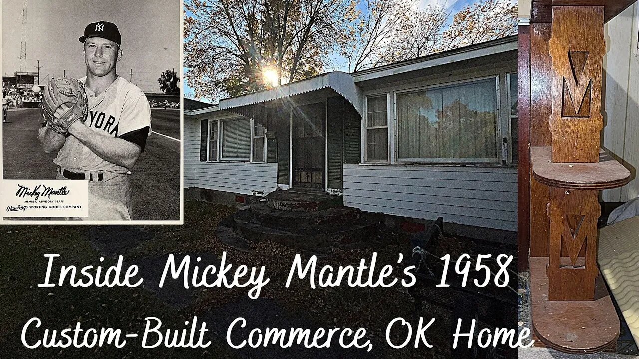 Mickey Mantle’s Custom Built Home in Commerce, Oklahoma (AMAZING!)
