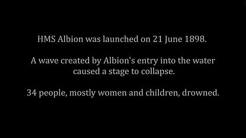 First Tragedy Caught On film, HMS ALBION, 21 June 1898.
