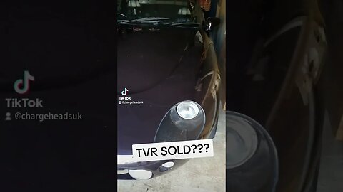 TVR Sold??? 🥺🤷‍♂️🇬🇧 #petrolheads #carbuild #car #carproject #tvrwedgee
