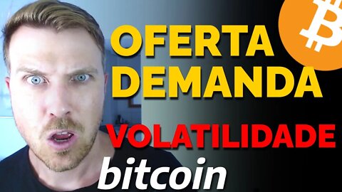 BITCOIN: OFERTA, DEMANDA E VOLATILIDADE! [Esse padrão me preocupa...]