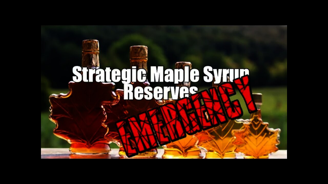"Emergency" Maple Syrup Reserves