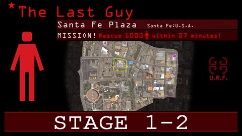 The Last Guy: Stage 1-2 - Santa Fe Plaza, USA (no commentary) PS3