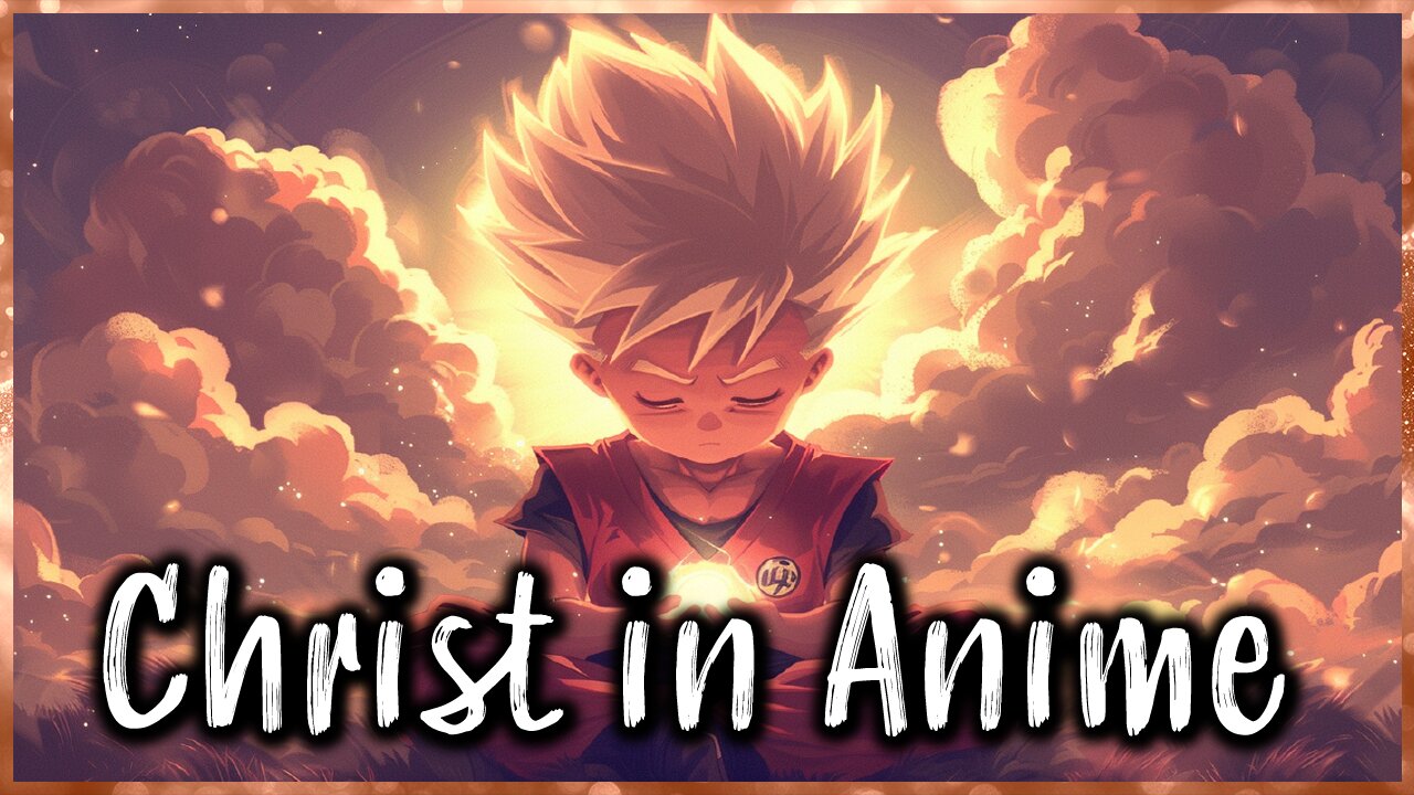 Goku: A Symbol of Christ Consciousness | Dragon Ball Z