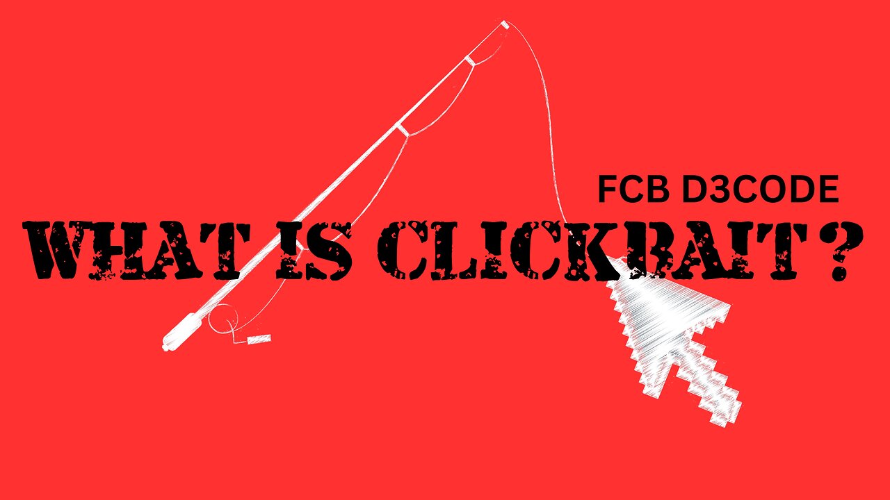 WHAT IS CLICKBAIT? THE DARK TRUTH!