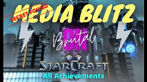 StarCraft II "Media Blitz" on Brutal Simple STRAT quick time