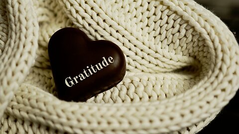 Gratitude