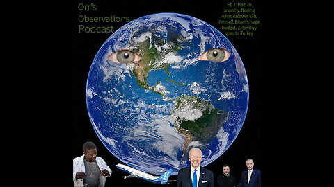 Orr's Observations Podcast Ep 2