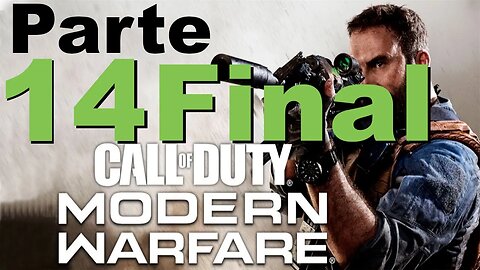 Zerando - Call of Duty: Modern Warfare - Parte 14 FINAL | Dentro da fornalha