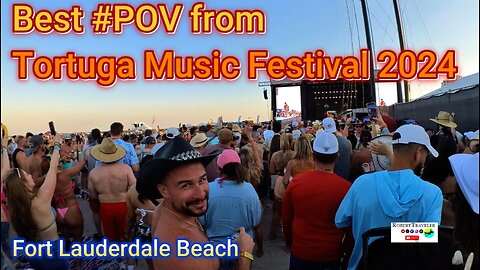 Best #POV from Tortuga Music Festival 2024 Fort Lauderdale Beach
