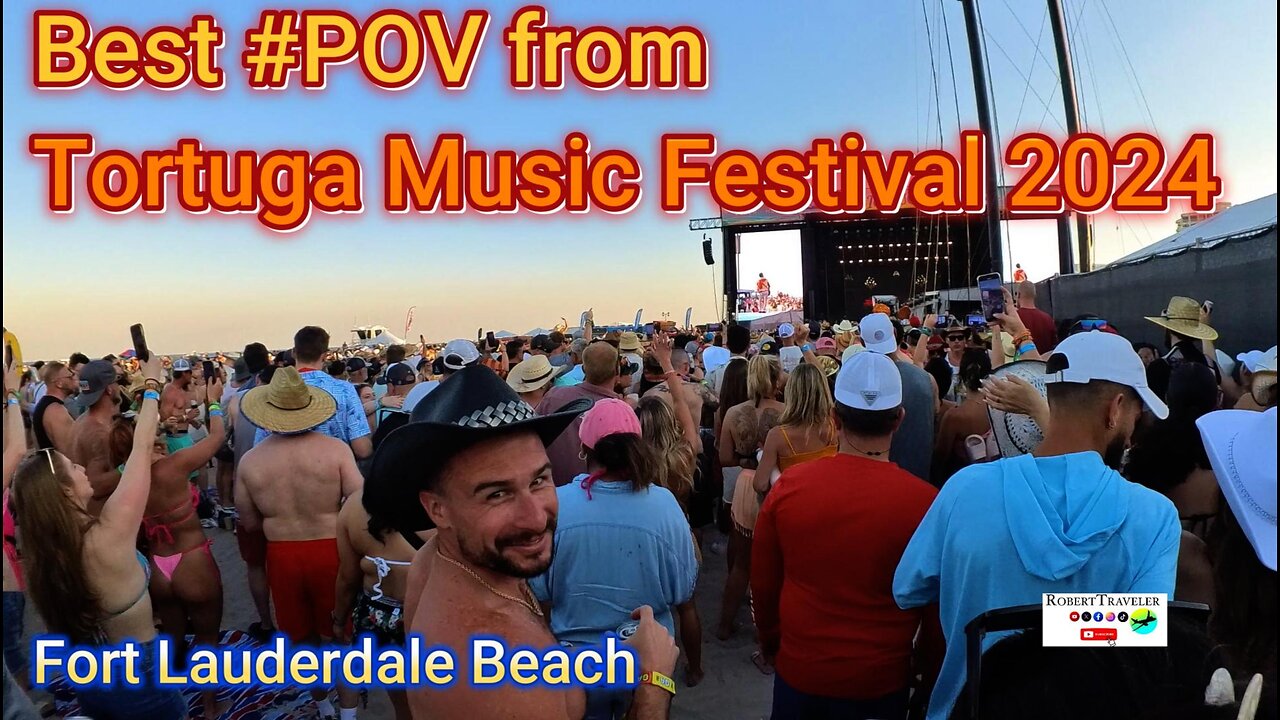 Best #POV from Tortuga Music Festival 2024 Fort Lauderdale Beach