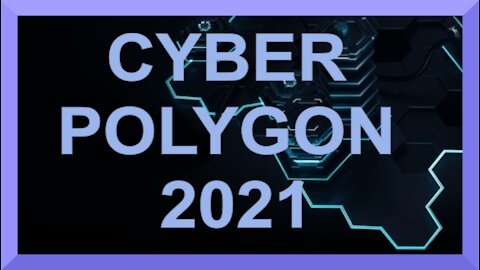 CYBER POLYGON 2021