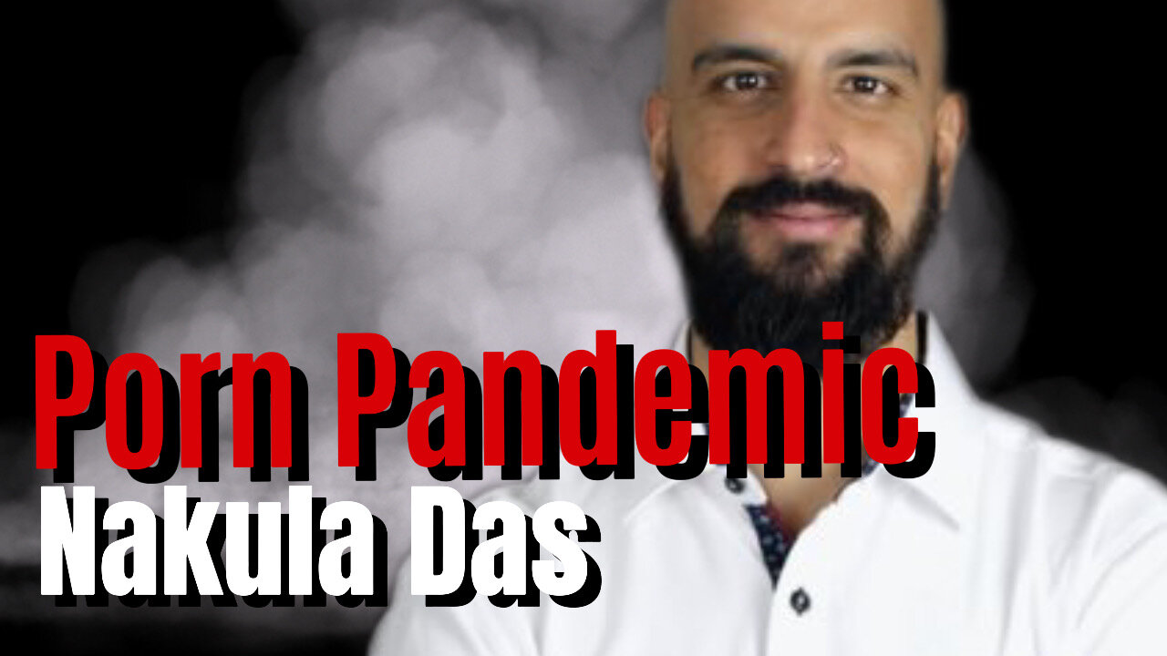 PORN PANDEMIC with Nakula Das on Relentless 10th October 2024 Episode 76