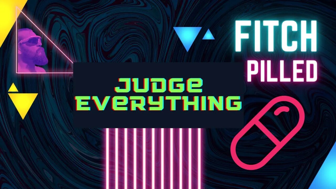 Fitch Pilled: Judge Everything