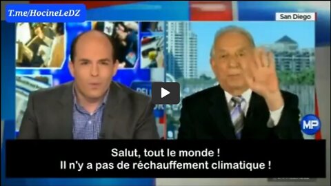 Le réchauffement climatique est une vaste SUPERCHERIE !!!