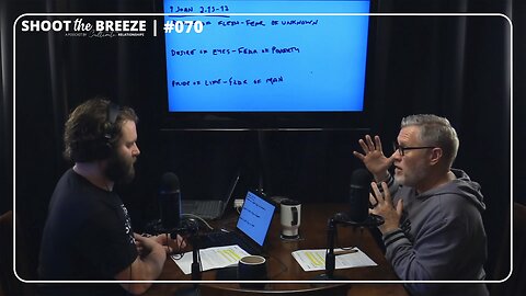 STB070 | BSE | Fear | Cultivate Relationships