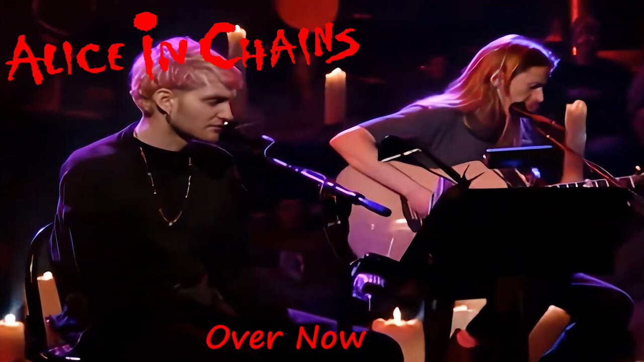 Alice In Chains - Over Now (MTV Unplugged)