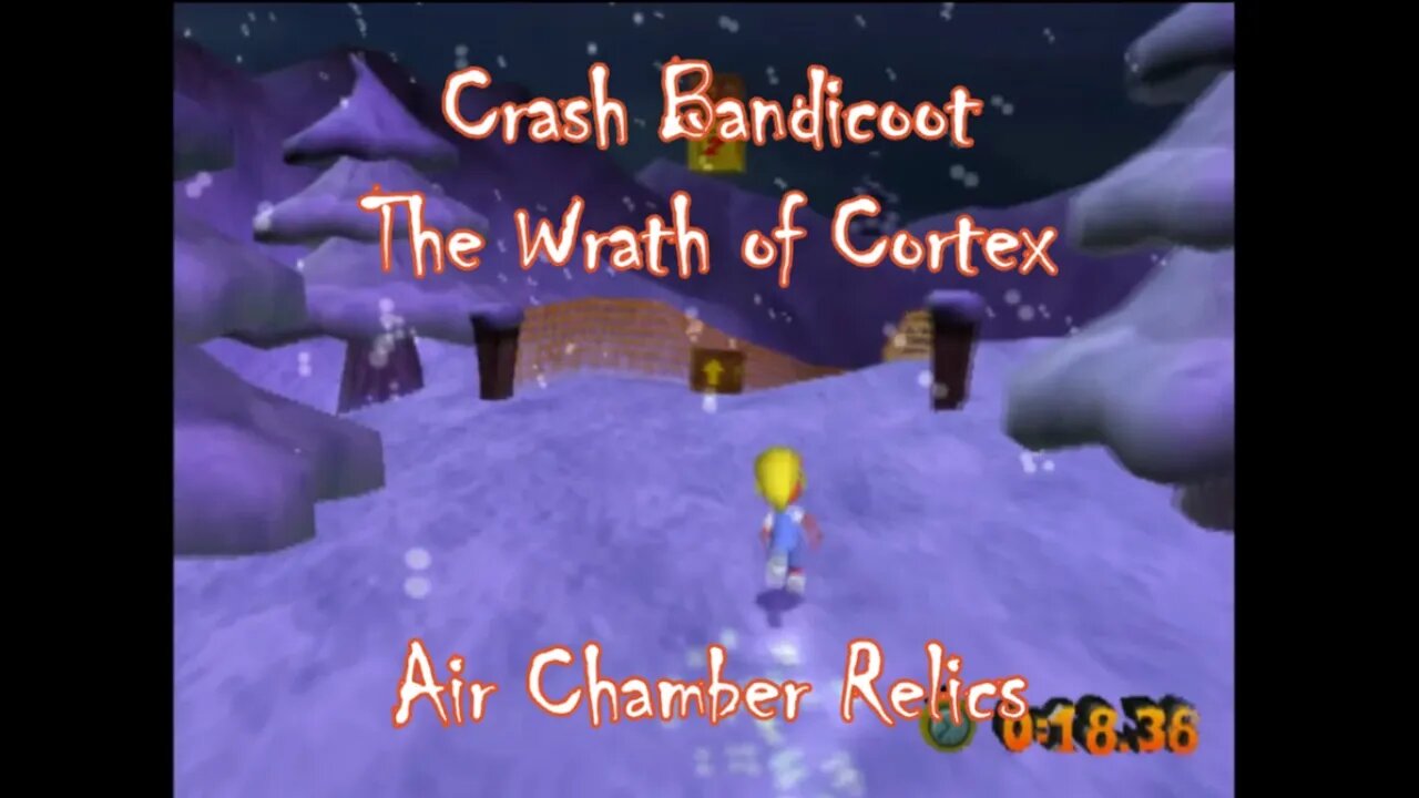 Crash Bandicoot: The Wrath of Cortex (Air Chamber Relics)