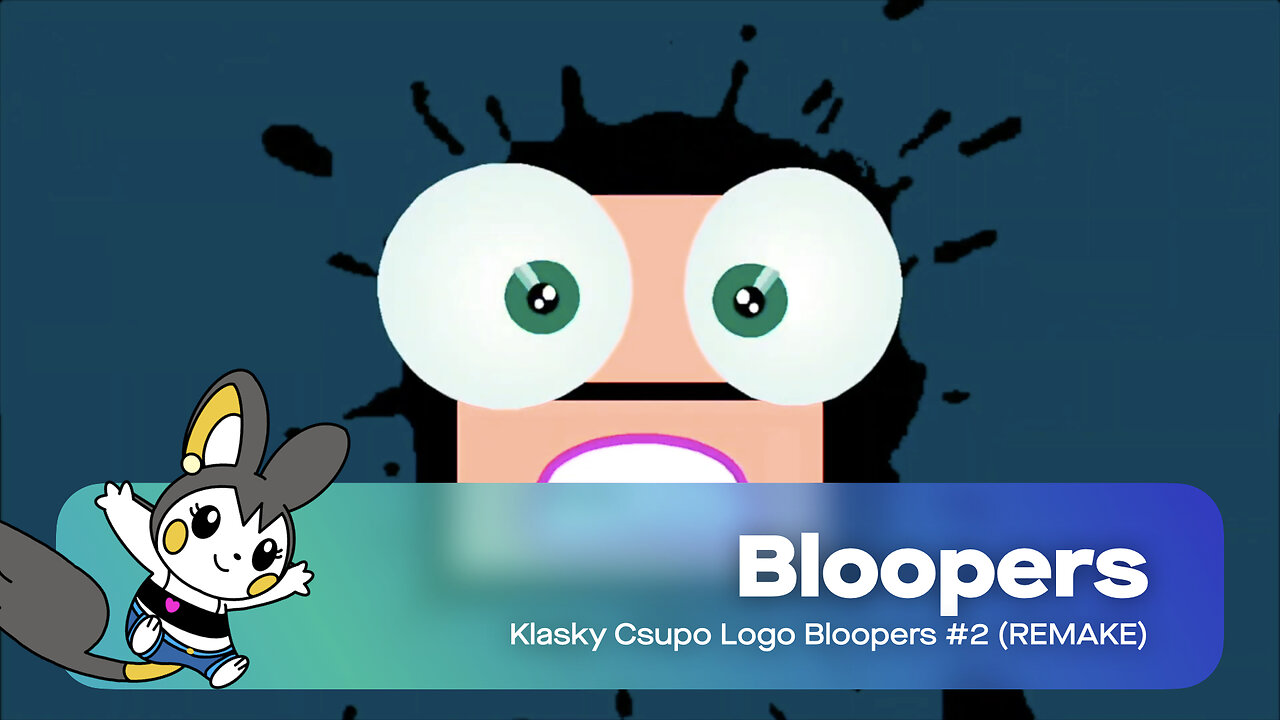 Klasky Csupo Logo Bloopers #2 (REMAKE)