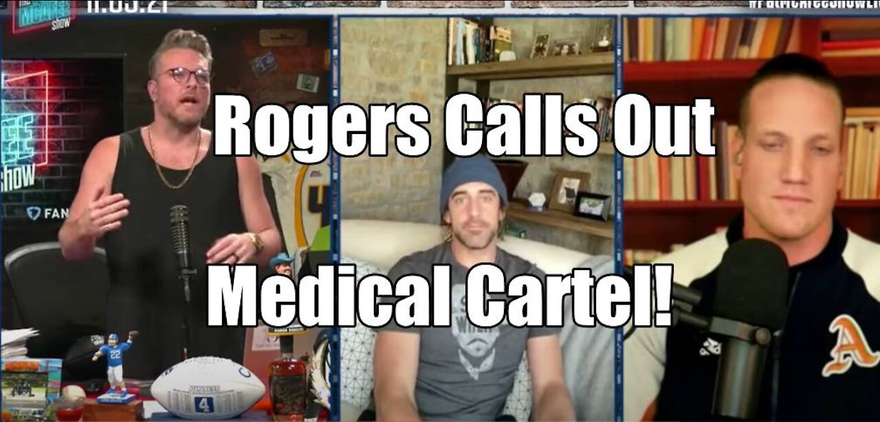 Rogers Calls Out Medical Cartel. Mandate Protests! B2T Show Nov 8, 2021