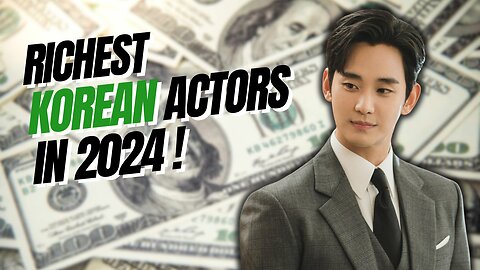 K-Drama Millionaires: Top 10 Richest Korean Actors in 2024