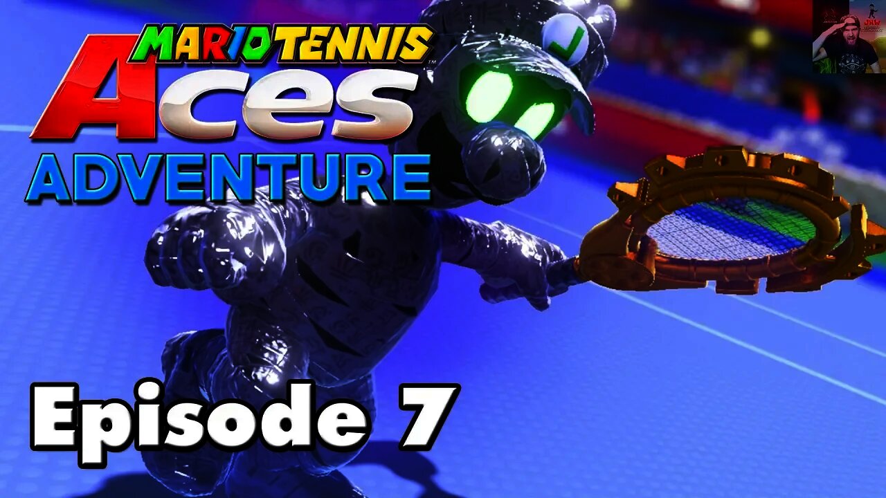 Mario Tennis Aces - Showdown For The Power Stones - Adventure Mode Walkthrough (EPISODE 7)