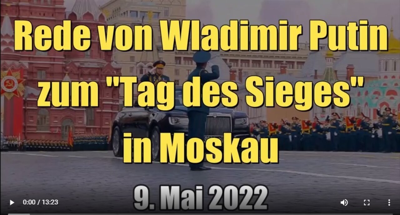 Rede von Wladimir Putin zum "Tag des Sieges" in Moskau (09.05.2022)