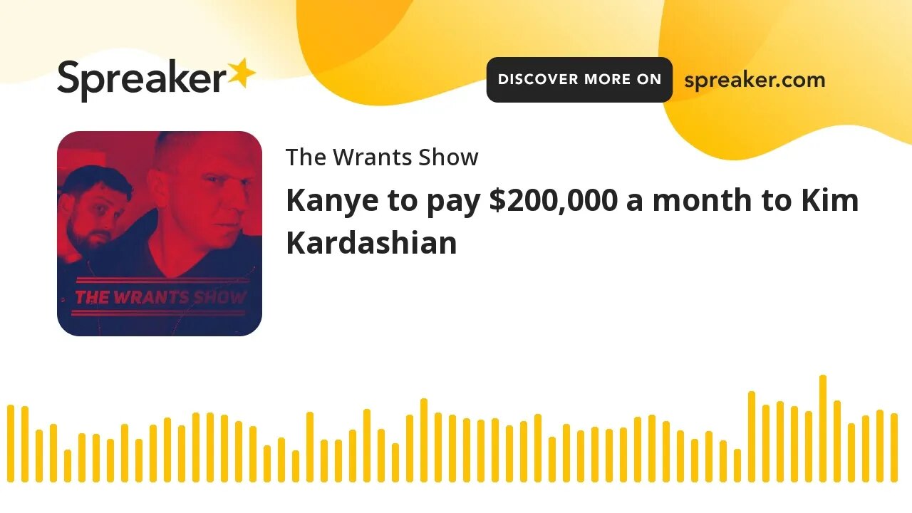 Kanye to pay $200,000 a month to Kim Kardashian