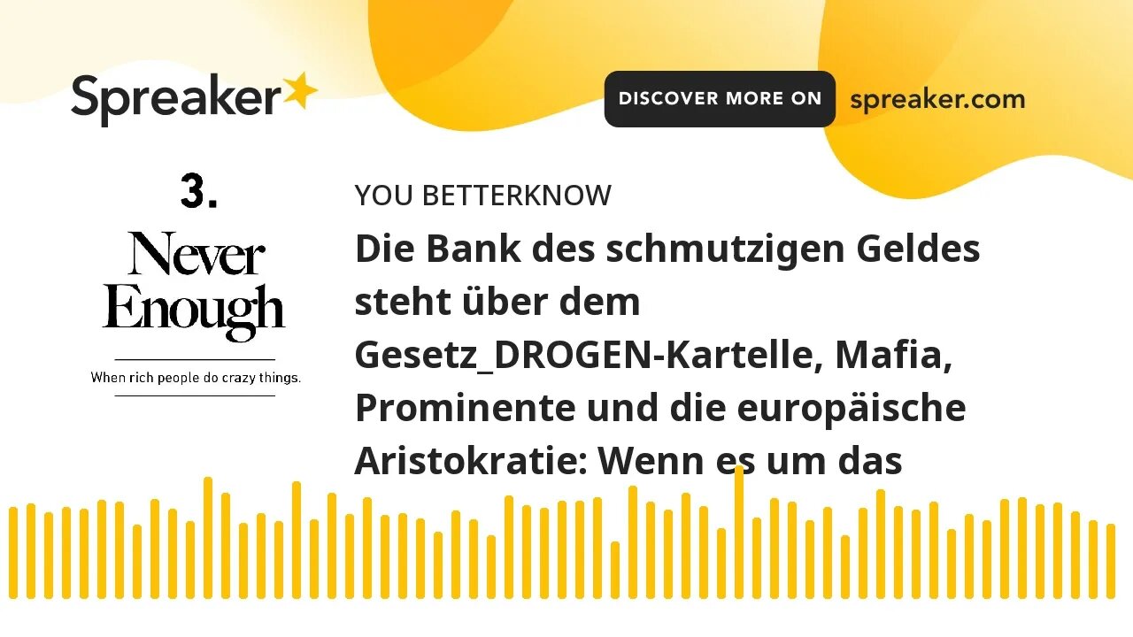 Die Bank des schmutzigen Geldes steht über dem Gesetz_DROGEN-Kartelle, Mafia, Prominente und die eur