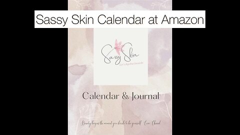 Sassy Skin Calendar & Journal