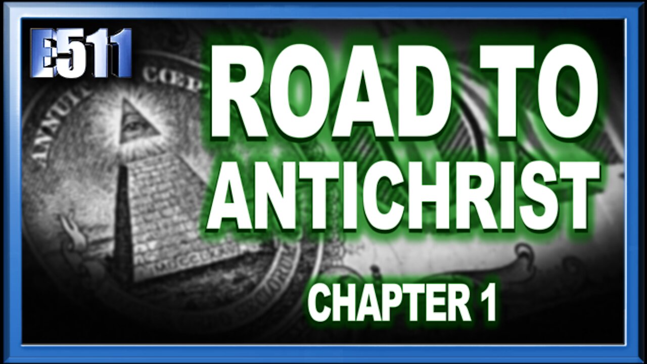 ROAD TO ANTICHRIST | Chapter 1: The Orwellian Nightmare