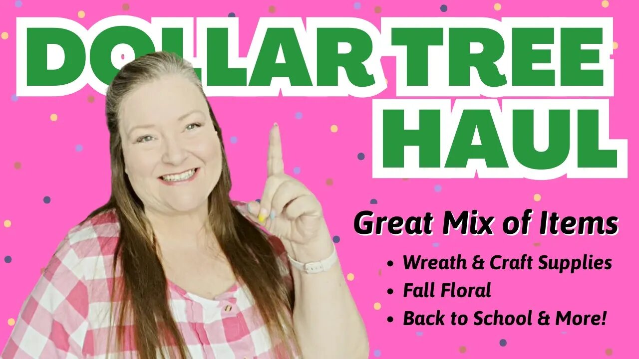 Dollar Tree Haul Great Mix of Items Fall Floral Craft & Wreath Supplies Back to School Kitchen Items