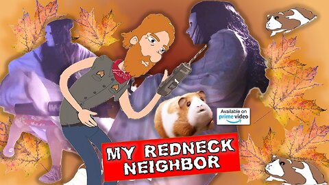 My Redneck Neighbor - Loony Garbage Sneak Peek