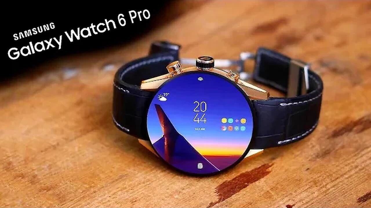 Samsung Galaxy Watch 6 PRO - Release Date, Price, Specs & Leaks