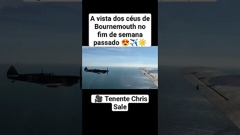 A vista dos céus de Bournemouth no fim de semana passado 😍✈️☀️ 🎥 #war #guerra #ww2