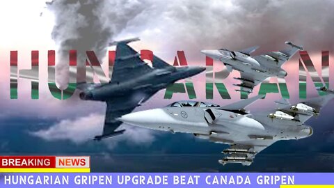 🔴 Canada was defeated by Hungary. Upgraded Hungarian JAS Gripen is more Advanced than Canada