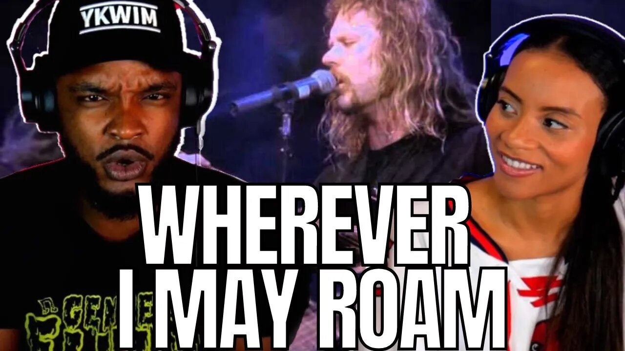 METALLICA GIVES ME LIFE! 🎵 "WHEREVER I MAY ROAM" Reaction