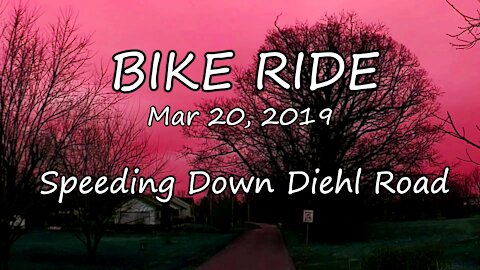 Bike Ride Speeding Down Diehl Road Mar. 20, 2019