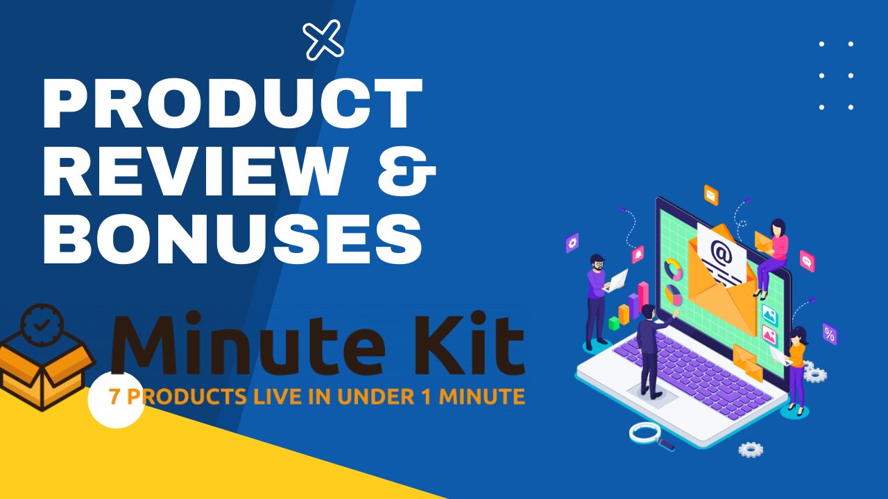 Minute kit Review & Bonuses