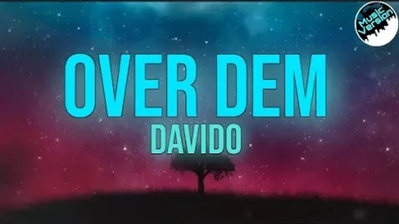 Davido - OVER DEM [Lyrics]