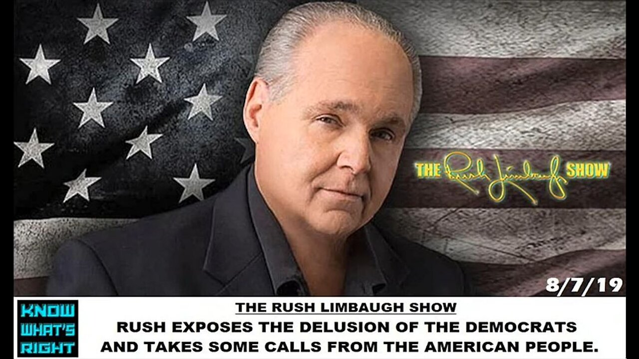 Rush Limbaugh exposes the delusion of the democrats and takes some calls from the American people