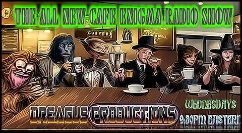 THE ALL NEW CAFE ENIGMA RADIO SHOW-27 SEPT 23