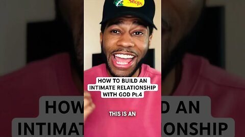 How To Build An Intimate Relationship With GOD Pt.4😳 #shortsvideo #shortsfeed #shorts #short #god