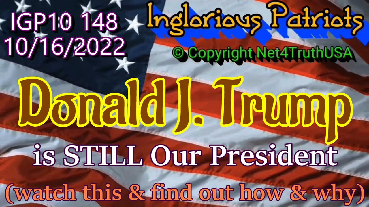 IGP10 148 - Donald Trump is STILL Our President