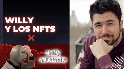 Por qué los NFTs acabaron con WILLYREX