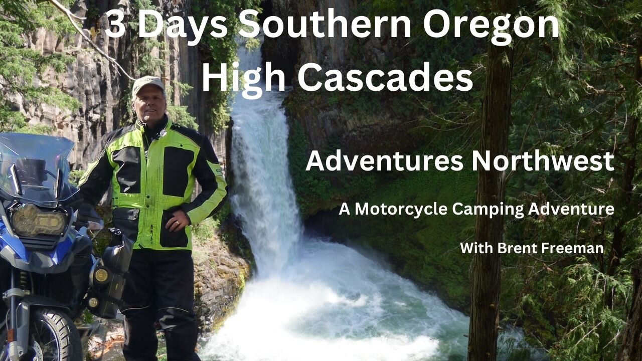 Motorcycle Camping - Oregon High Cascade Mts.